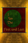 I AM THE FIRST AND LASTD